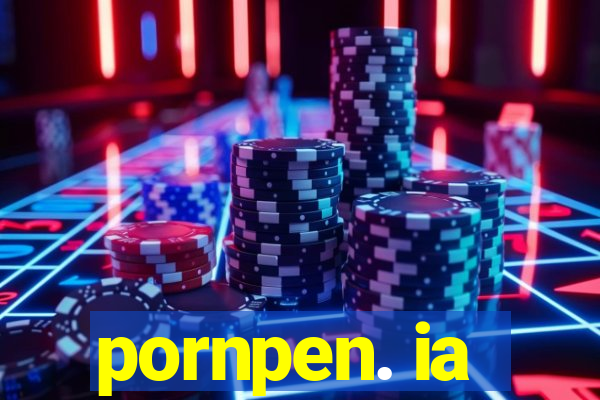 pornpen. ia